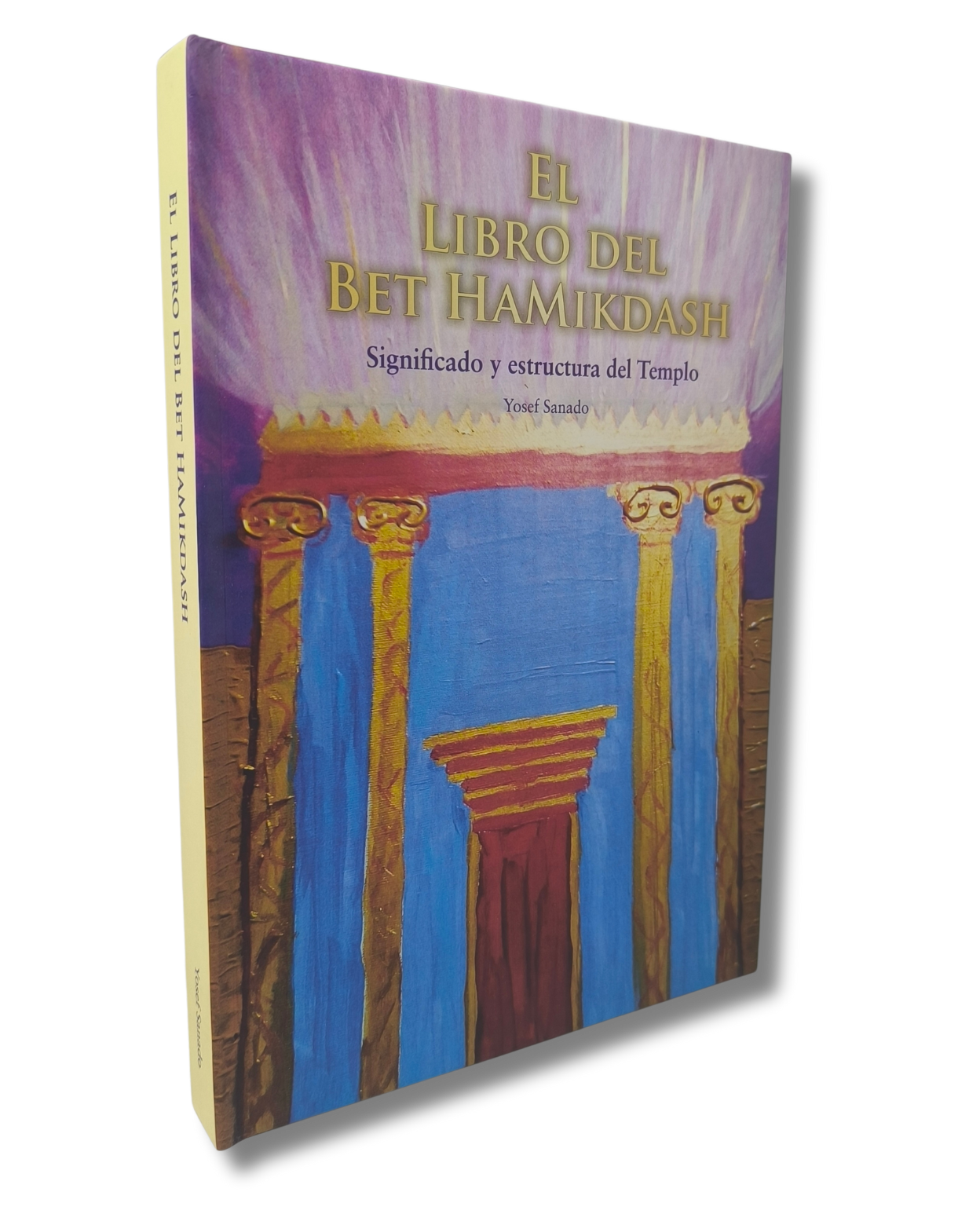 El Libro del Bet Hamikdash (significado y estructura del Templo)