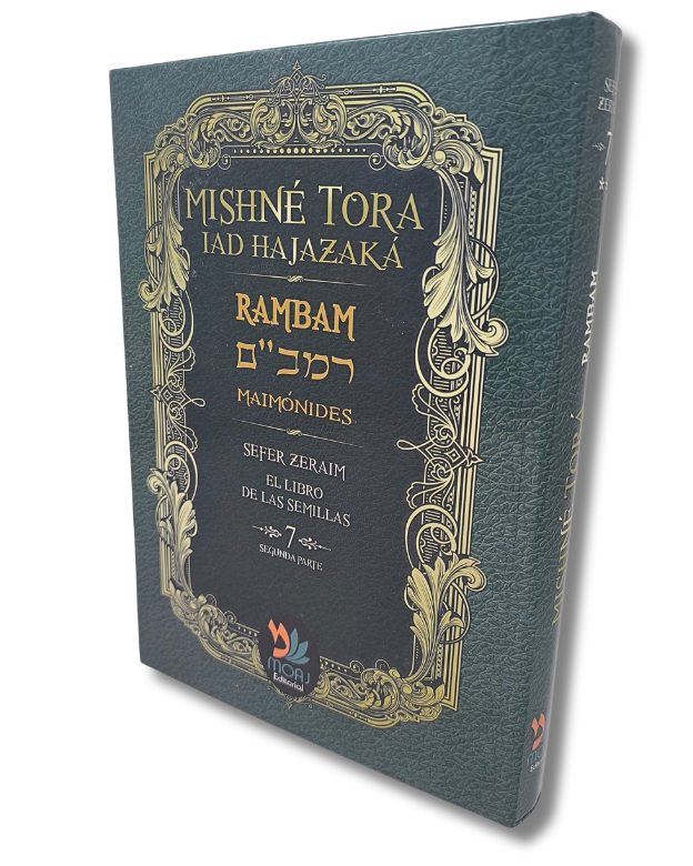 Mishné Tora Tomo 7 Sefer Zeraim (segunda parte)