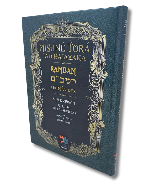 Mishné Torá Tomo 7 Sefer Zeraim (primera parte)