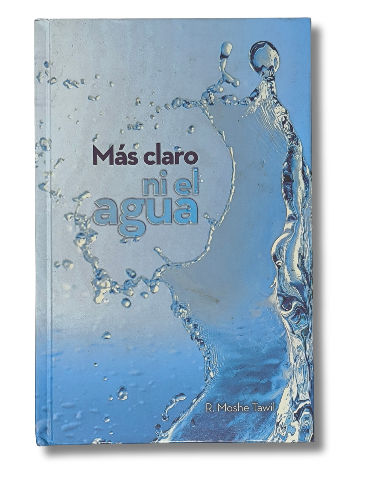 Mas Claro ni el Agua