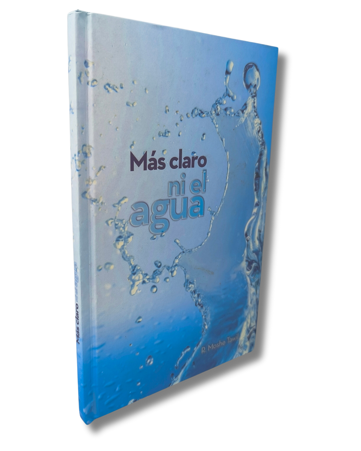 Mas Claro ni el Agua