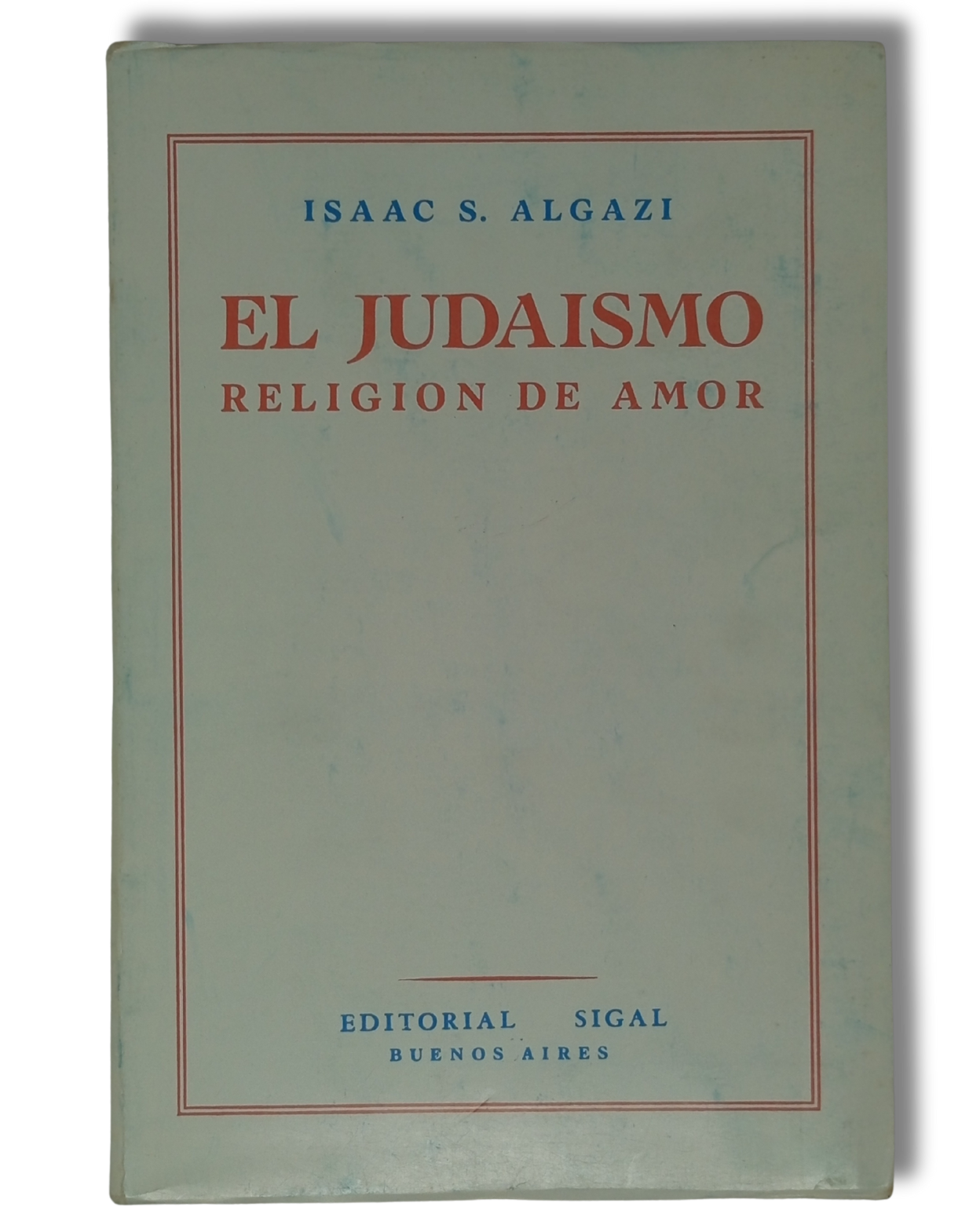 El Judaismo Religion de Amor