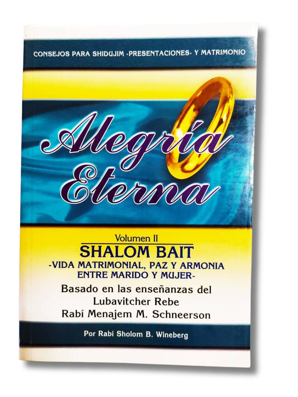 Alegria Eterna (Shalom Bait) Volumen II
