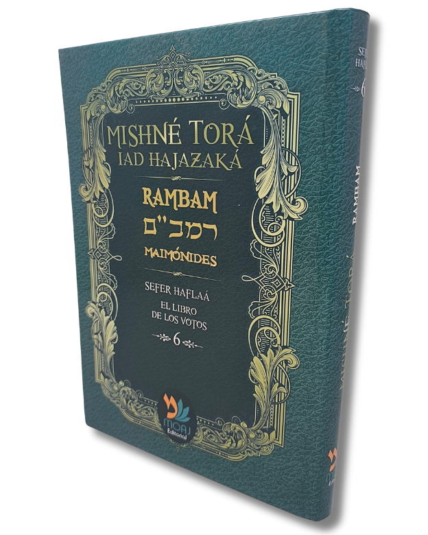 Mishné Torá tomo 6 Sefer Haflaa el libro de los votos