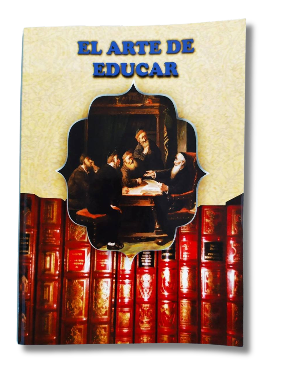 El Arte De Educar