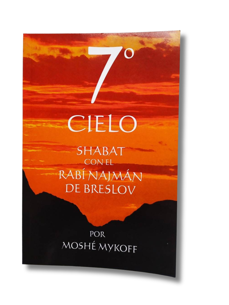 7th Heaven Shabbat with Rabbi Nachman of Breslov