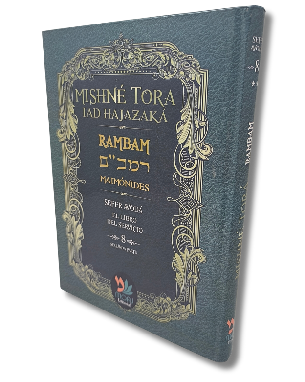 Mishne Tora tomo 8 sefer Avoda segunda parte