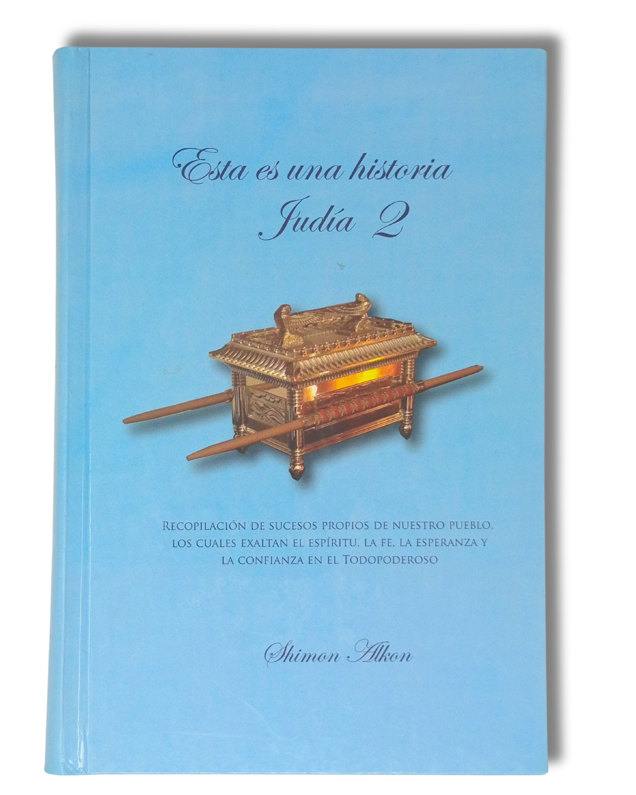 Mishkenot Shimon Esta es una Historia Judia 2