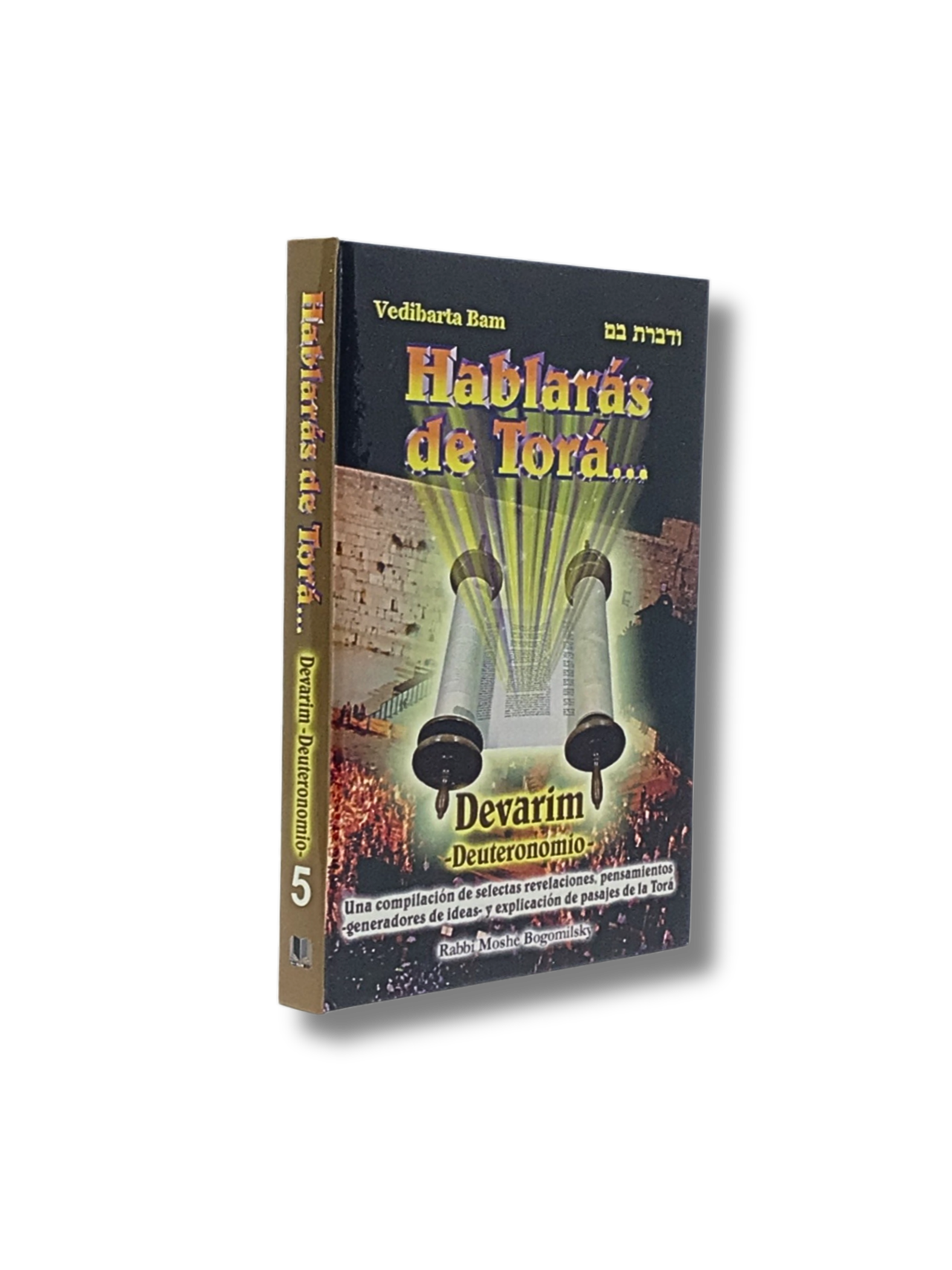 Hablaras de Torá Devarim
