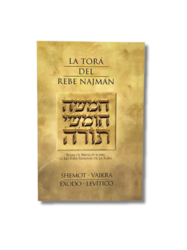 La Tora del Rebe Najmán Shemot-Vaikra, tomo 2