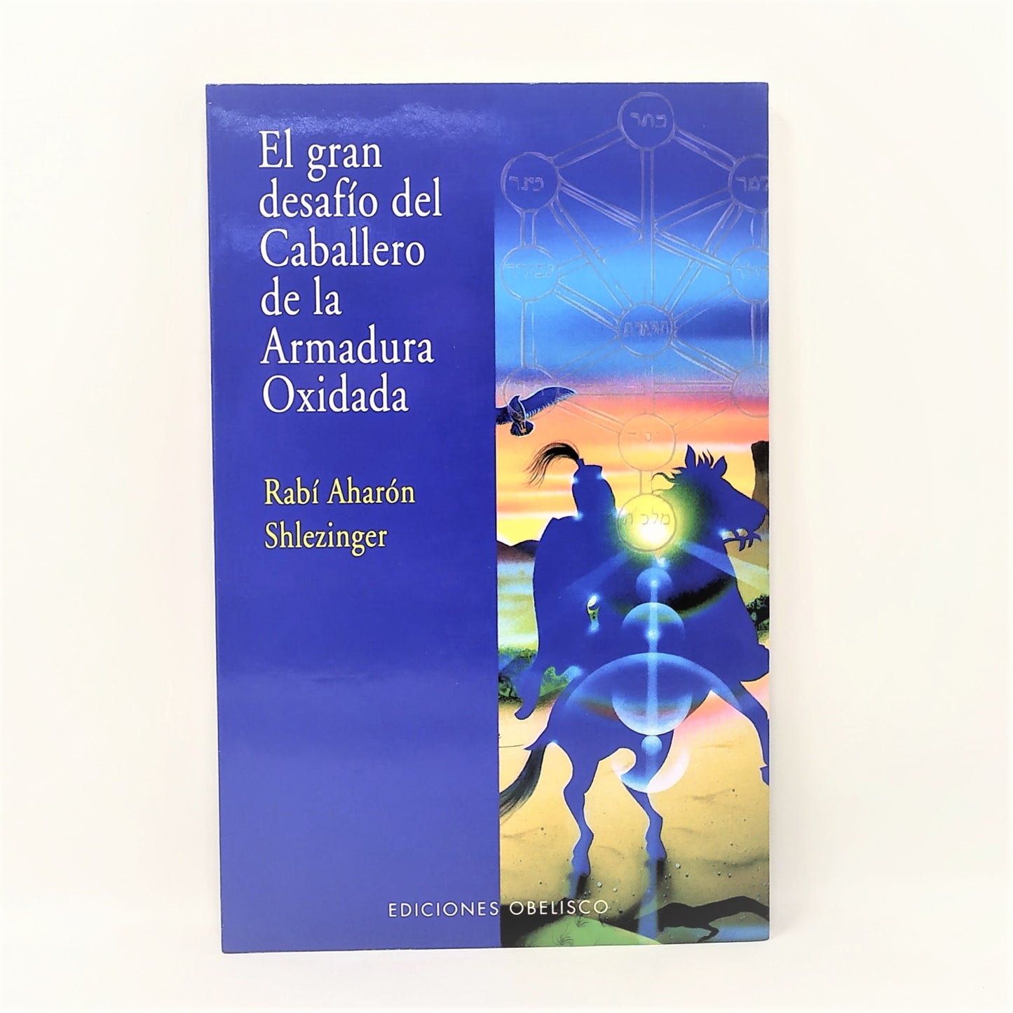 El Gran Desafio Del Caballero De La Armadura Oxidada - Libreria Jerusalem Centro