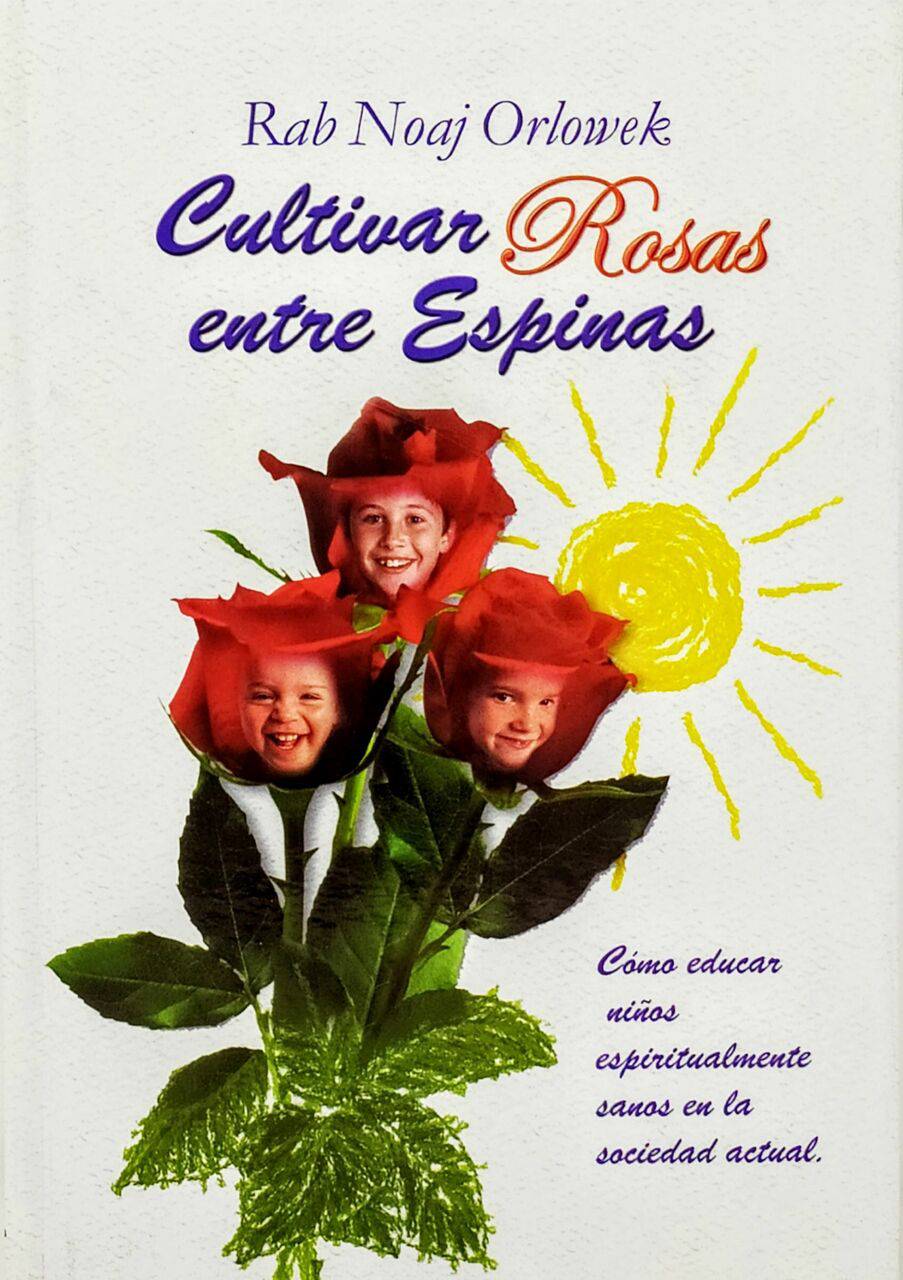 Cultivar rosas entre espinas - Libreria Jerusalem Centro