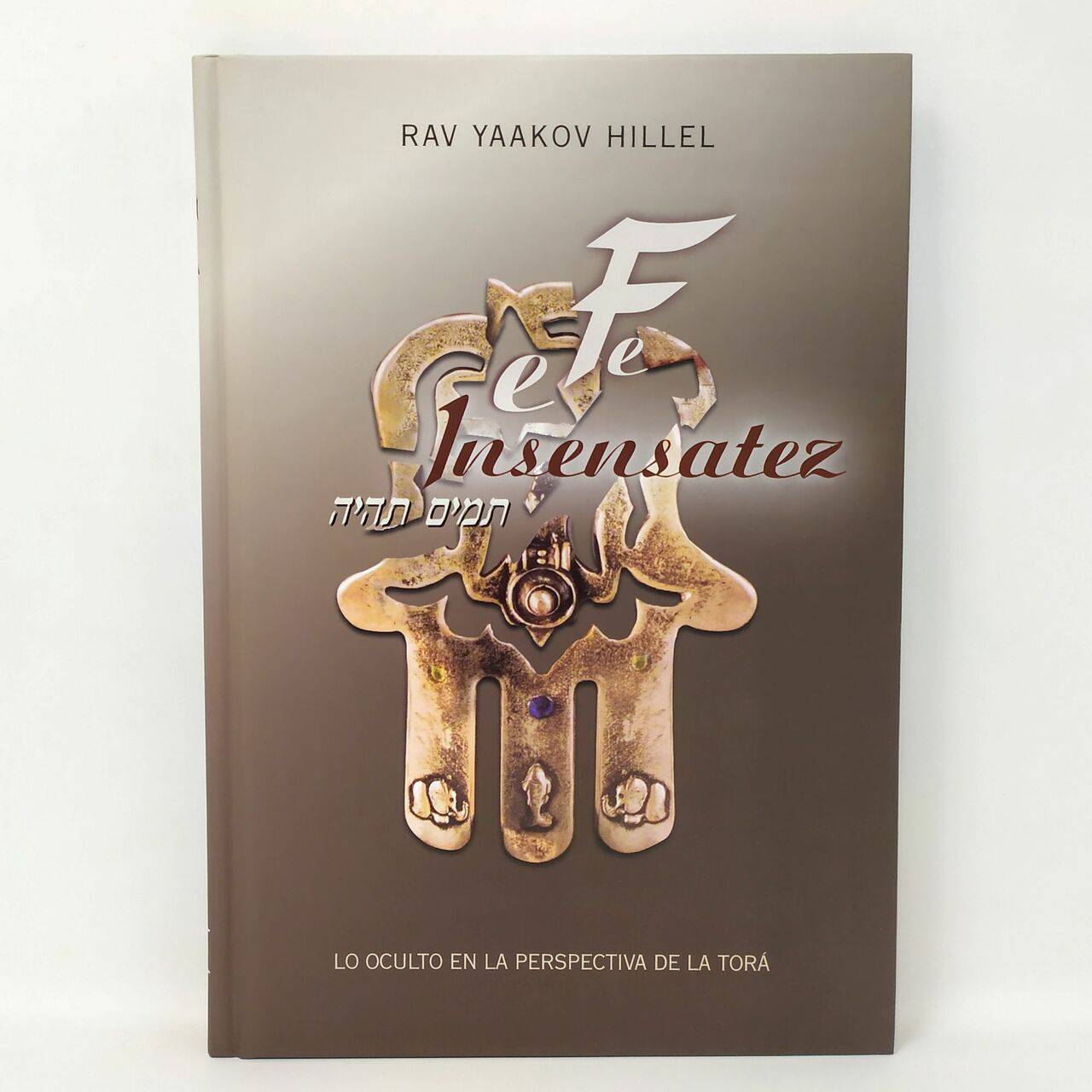 Fe e insensatez - Libreria Jerusalem Centro
