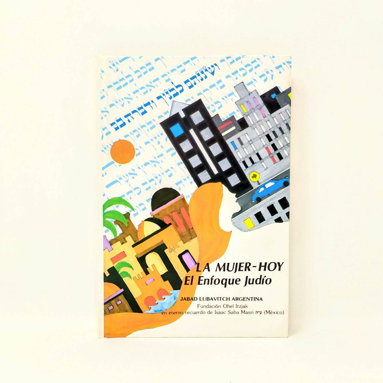 La mujer hoy, el enfoque judío - Libreria Jerusalem Centro