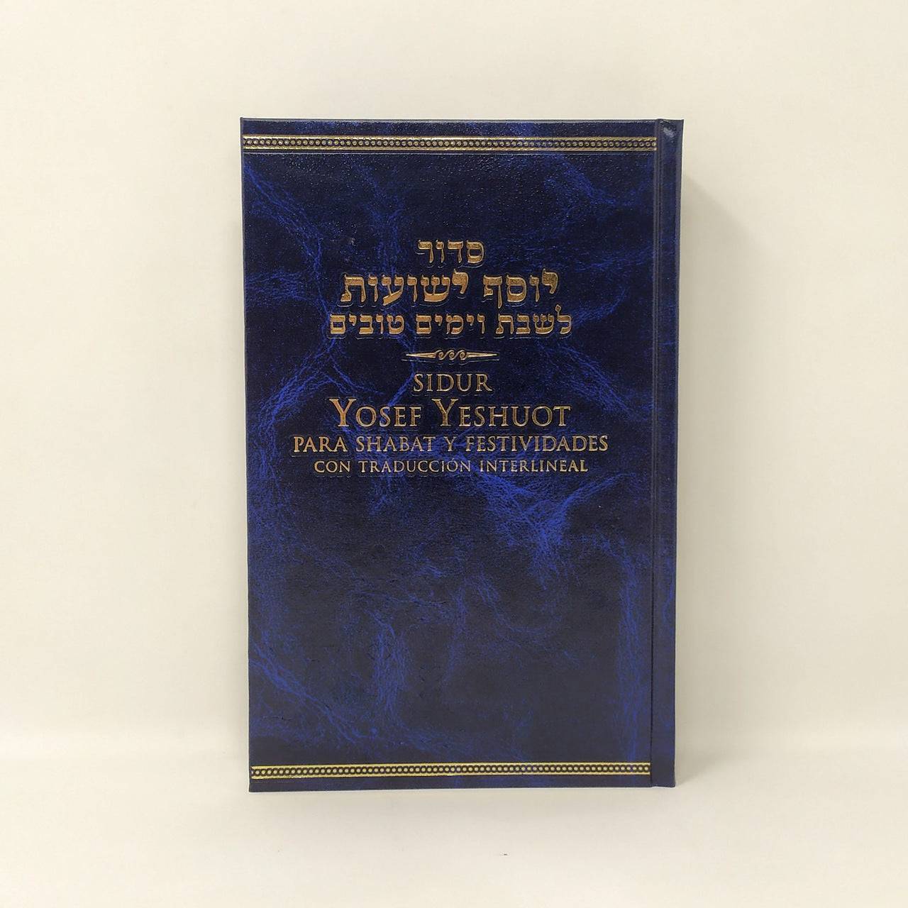 Sidur Yosef Yeshuot Shabat Y Festividades Interlineal - Libreria Jerusalem Centro