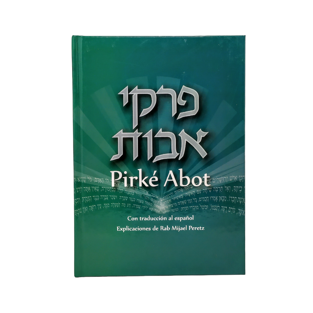 Pirke Abot explicaciones Rab Mijael Peretz