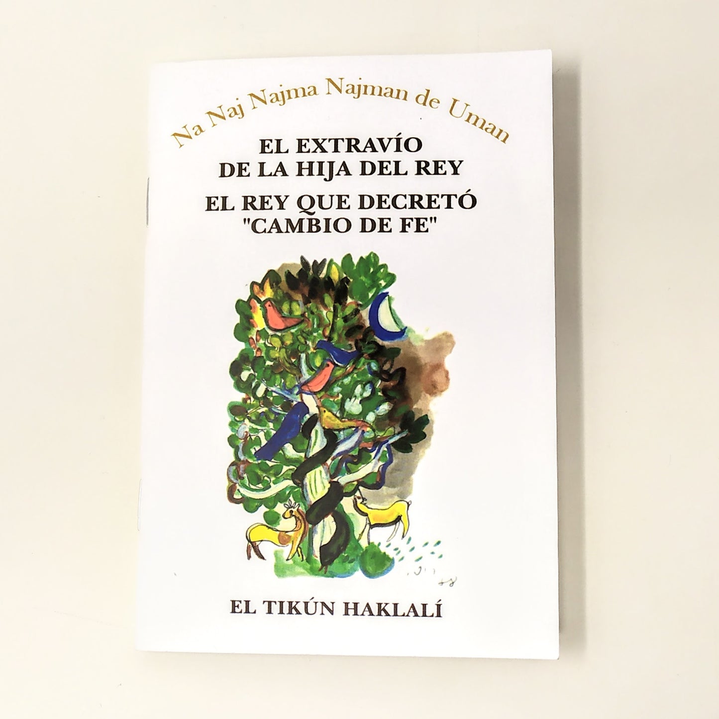 El Tikun Haklali El Extravio de la Hija del Rey el Rey que Decreto Cambio de Fe - Libreria Jerusalem Centro