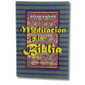 Meditación y la Biblia por Aryeh Kaplan