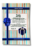 Todo Es Un Obsequio Tomo 3