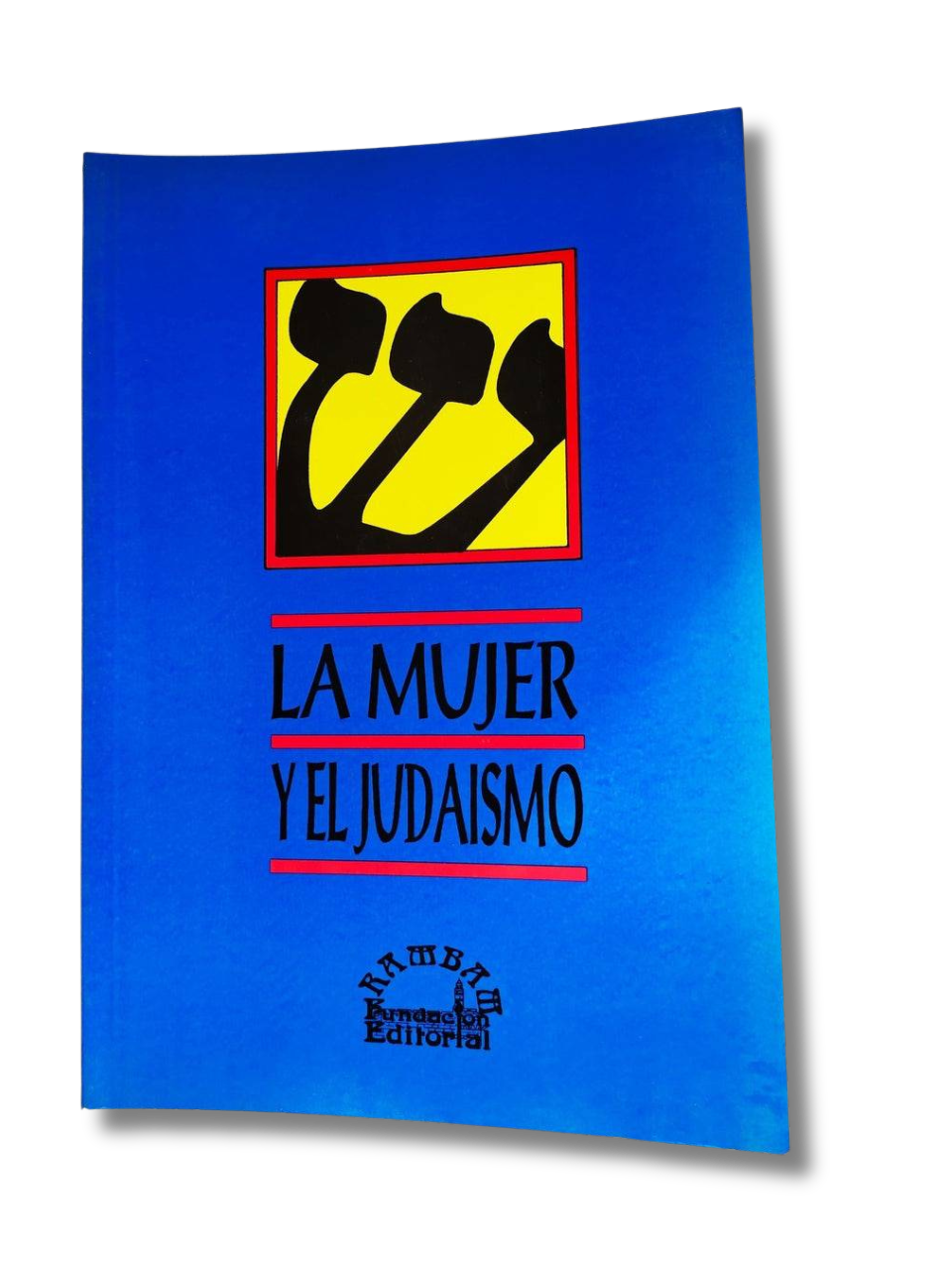 La Mujer y el Judaismo tomo 1