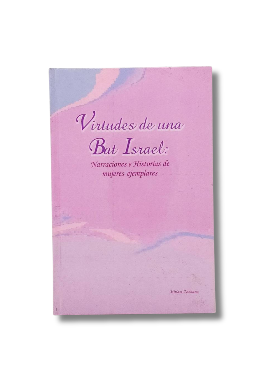 Virtudes De Una Bat Israel