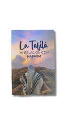 La Tefila mi relacion con hashem