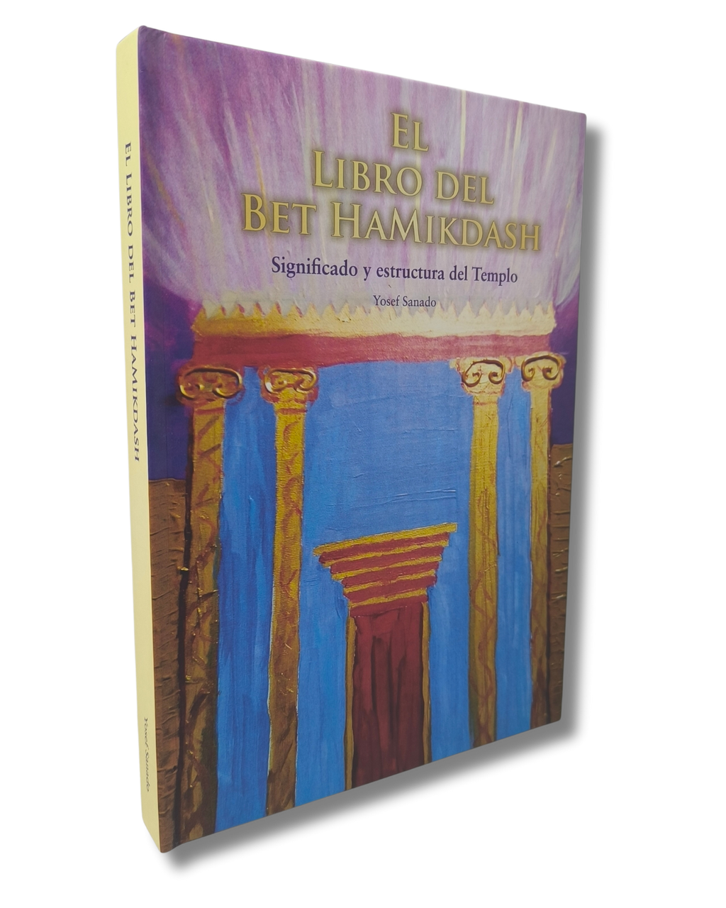 El Libro del Bet Hamikdash (significado y estructura del Templo)