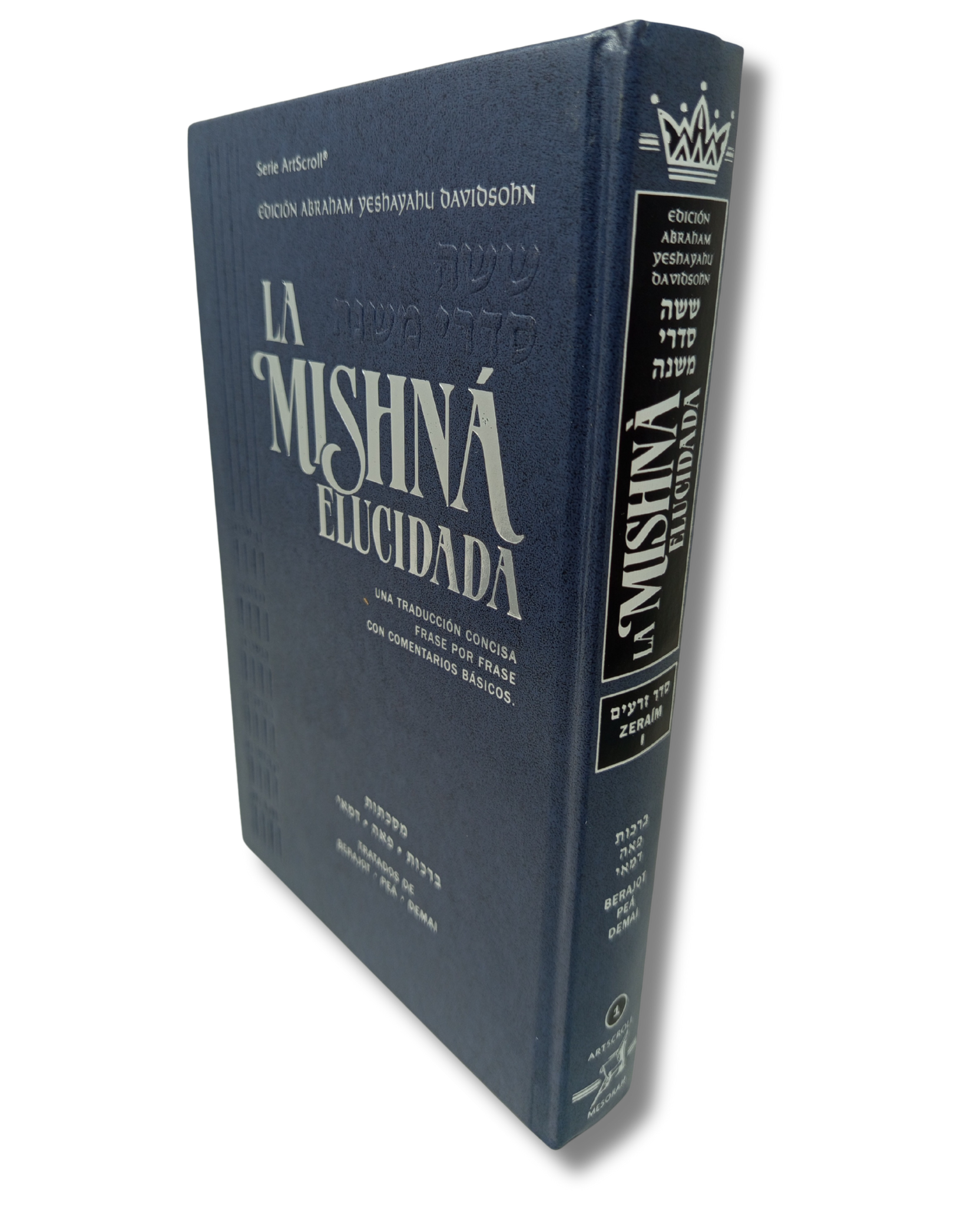 La Mishna elucidada artscroll tomo 1 Berajot Pea y Demai