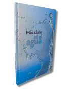 Mas Claro ni el Agua