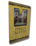 Pirkei Avoth (The Wisdom of the Ancestors)