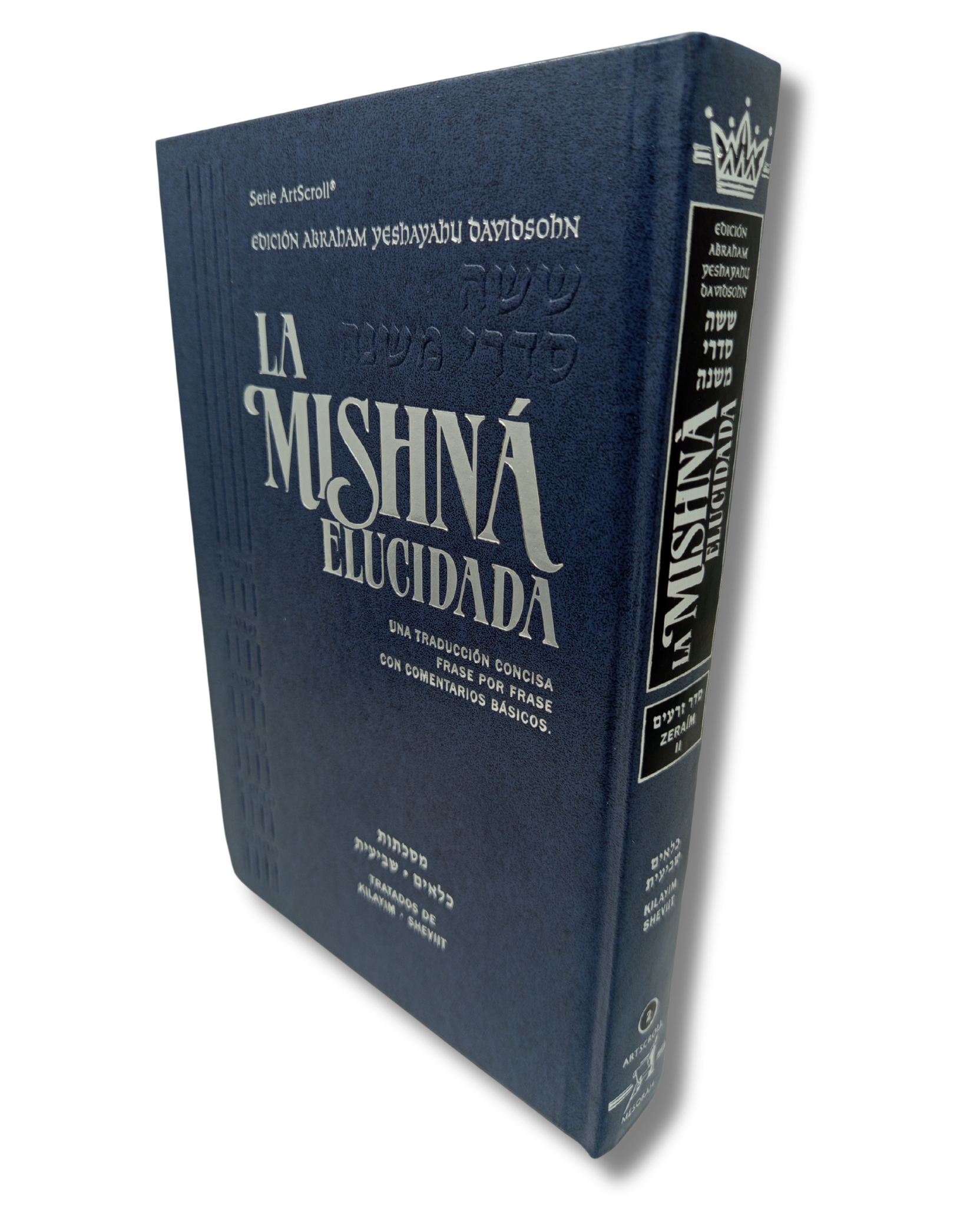 La Mishna elucidada artscroll tomo 2 Kilayim y Sheviit