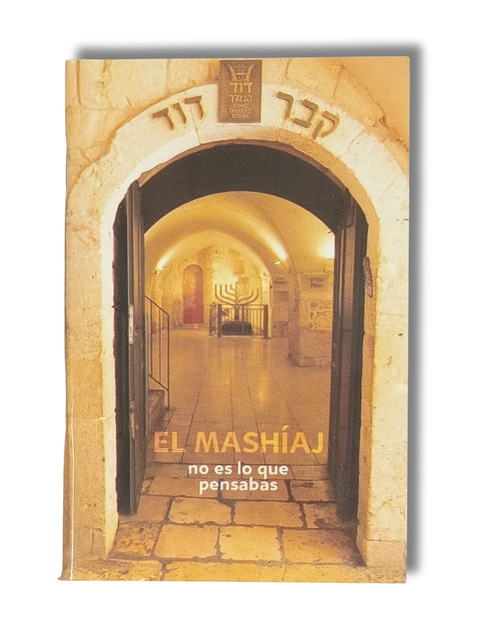 Las joyitas, El mashiaj