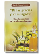 Las Joyitas, Di Las Gracias Y Vi Milagros