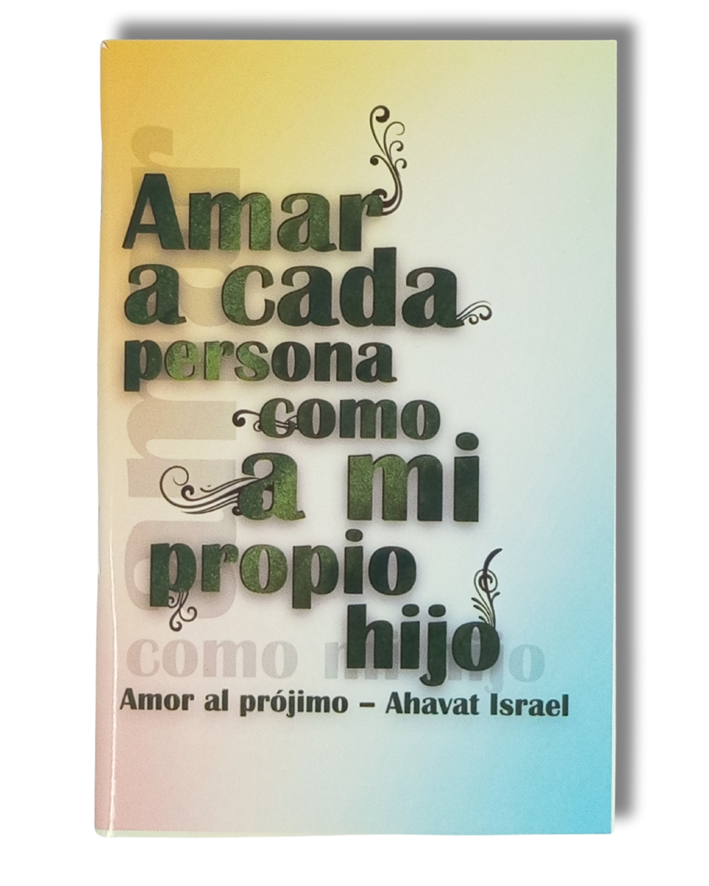 Las joyitas, amar a cada persona