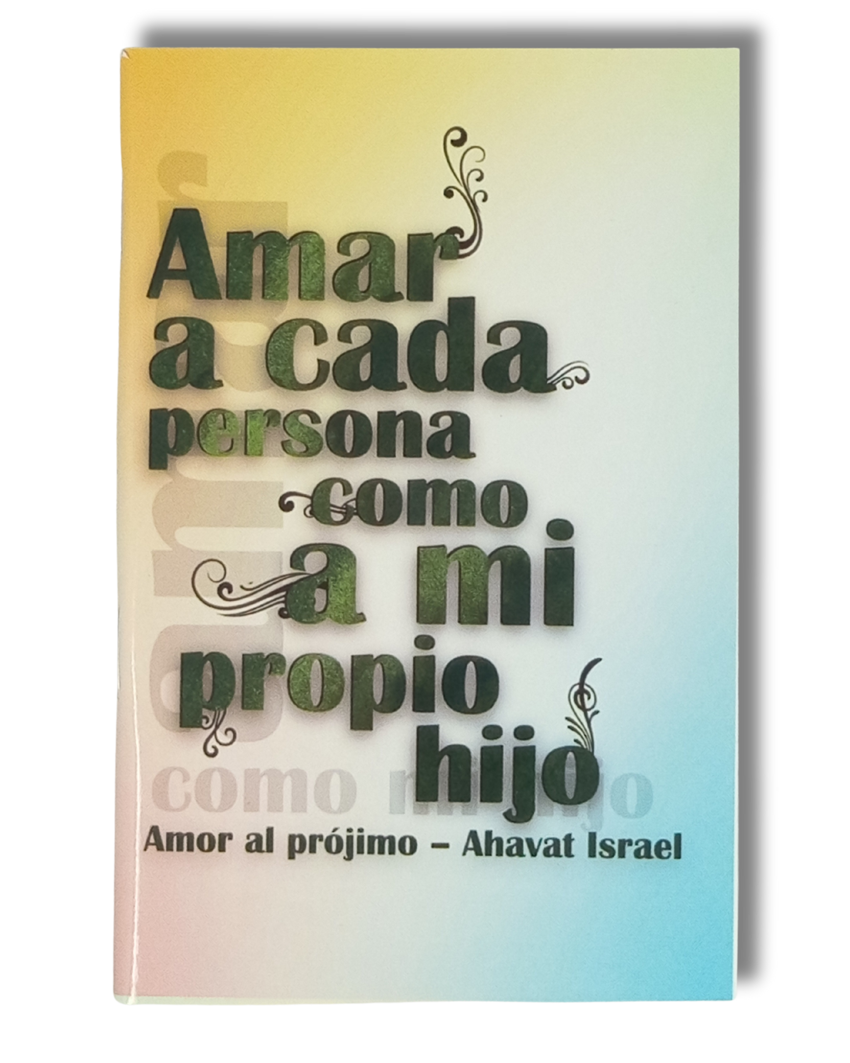 Las joyitas, amar a cada persona