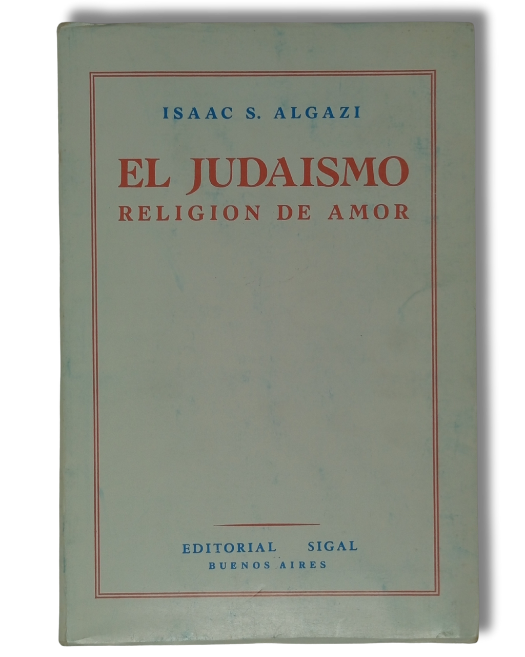 El Judaismo Religion de Amor