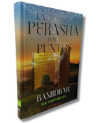 La Perasha por Puntos Bamidbar