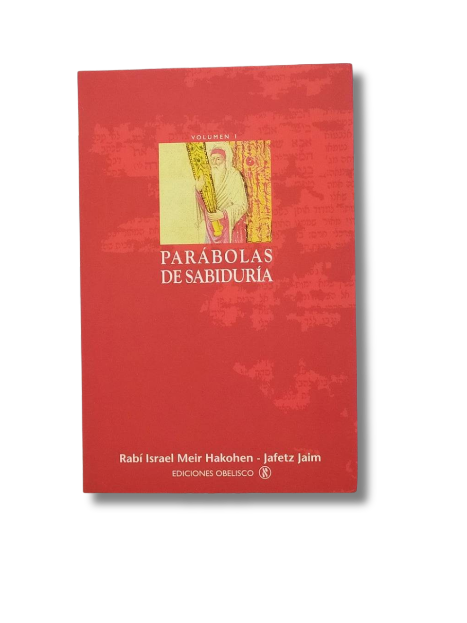 Parabolas De Sabiduria Tomo I