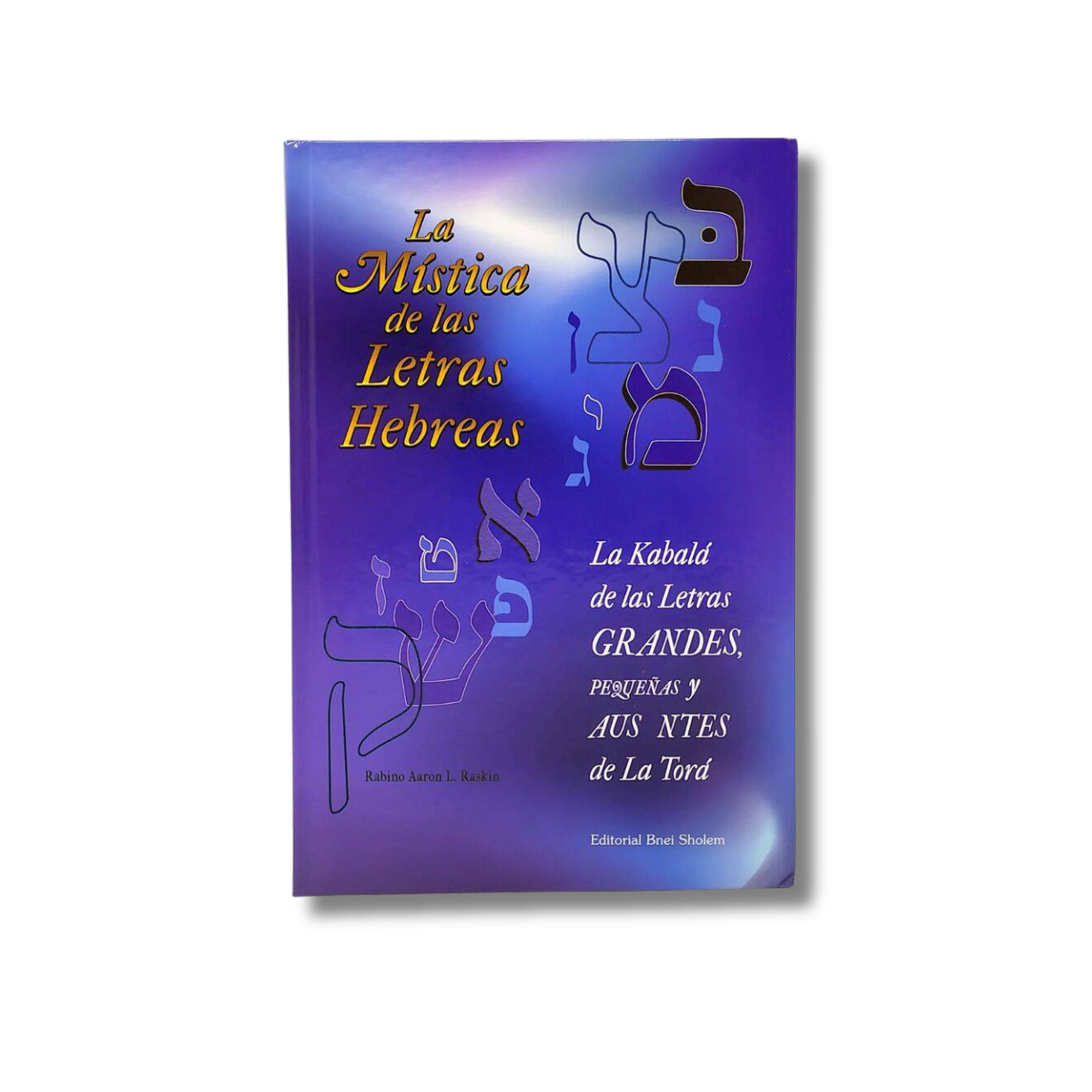La mística de las letras hebreas