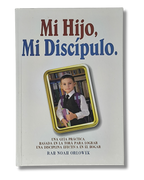 Mi hijo, mi discípulo