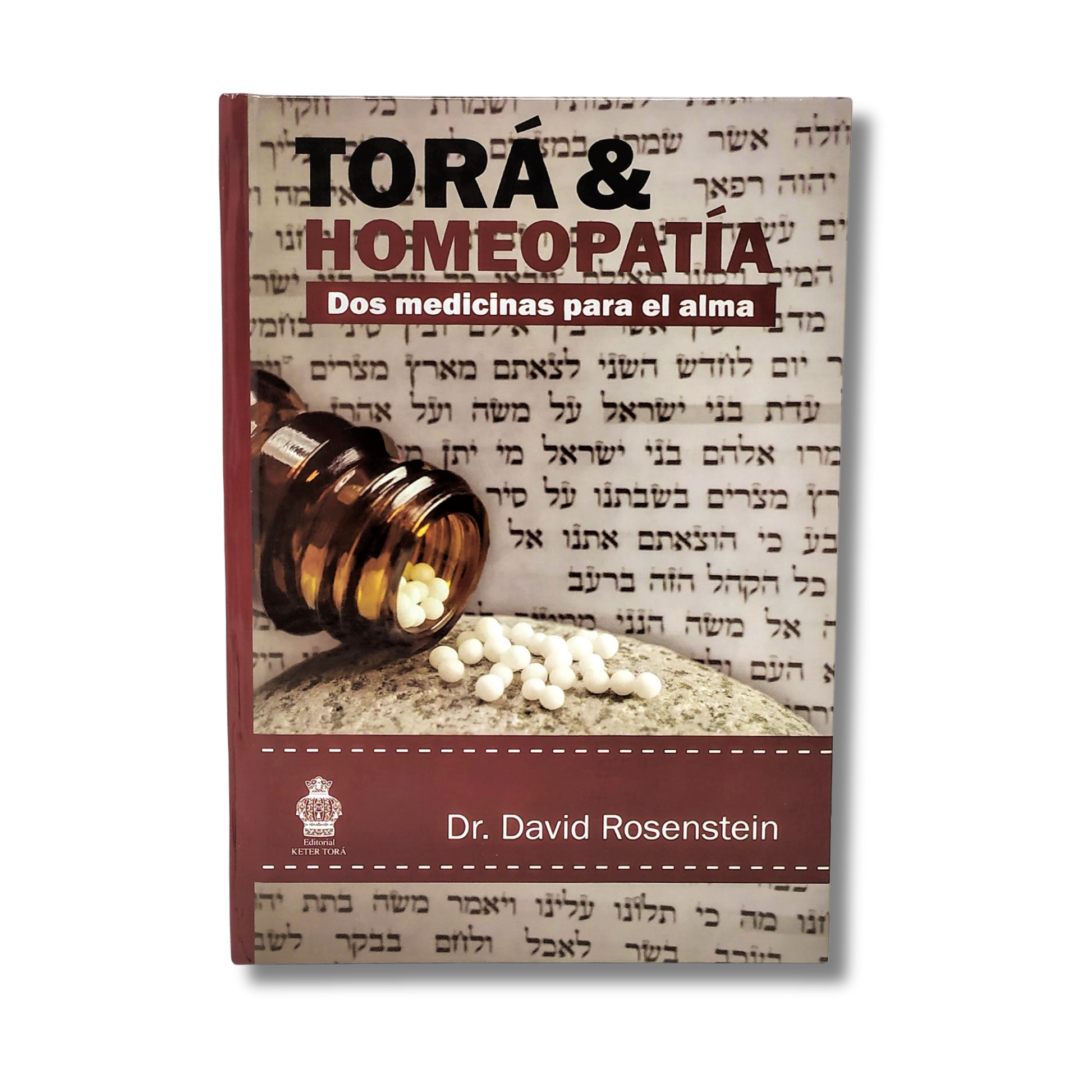 Tora & Homeopatia, Dos Medicinas Para El Alma