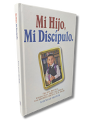 Mi hijo, mi discípulo