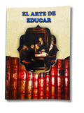 El Arte De Educar