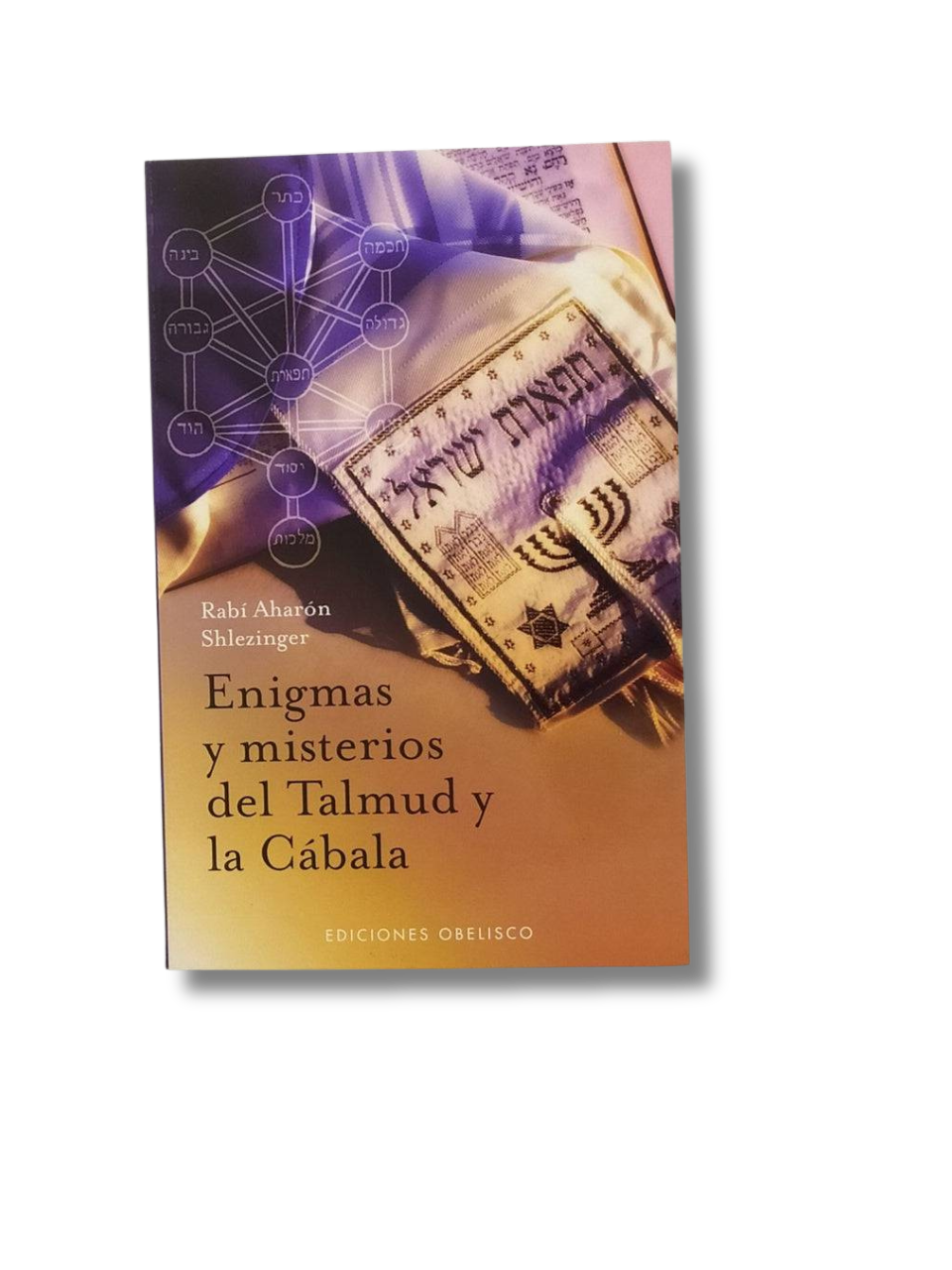 Enigmas Y Misterios Del Talmud Y La Cabala
