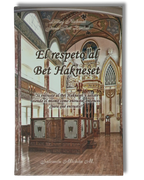 El Respeto Al Bet Hakneset