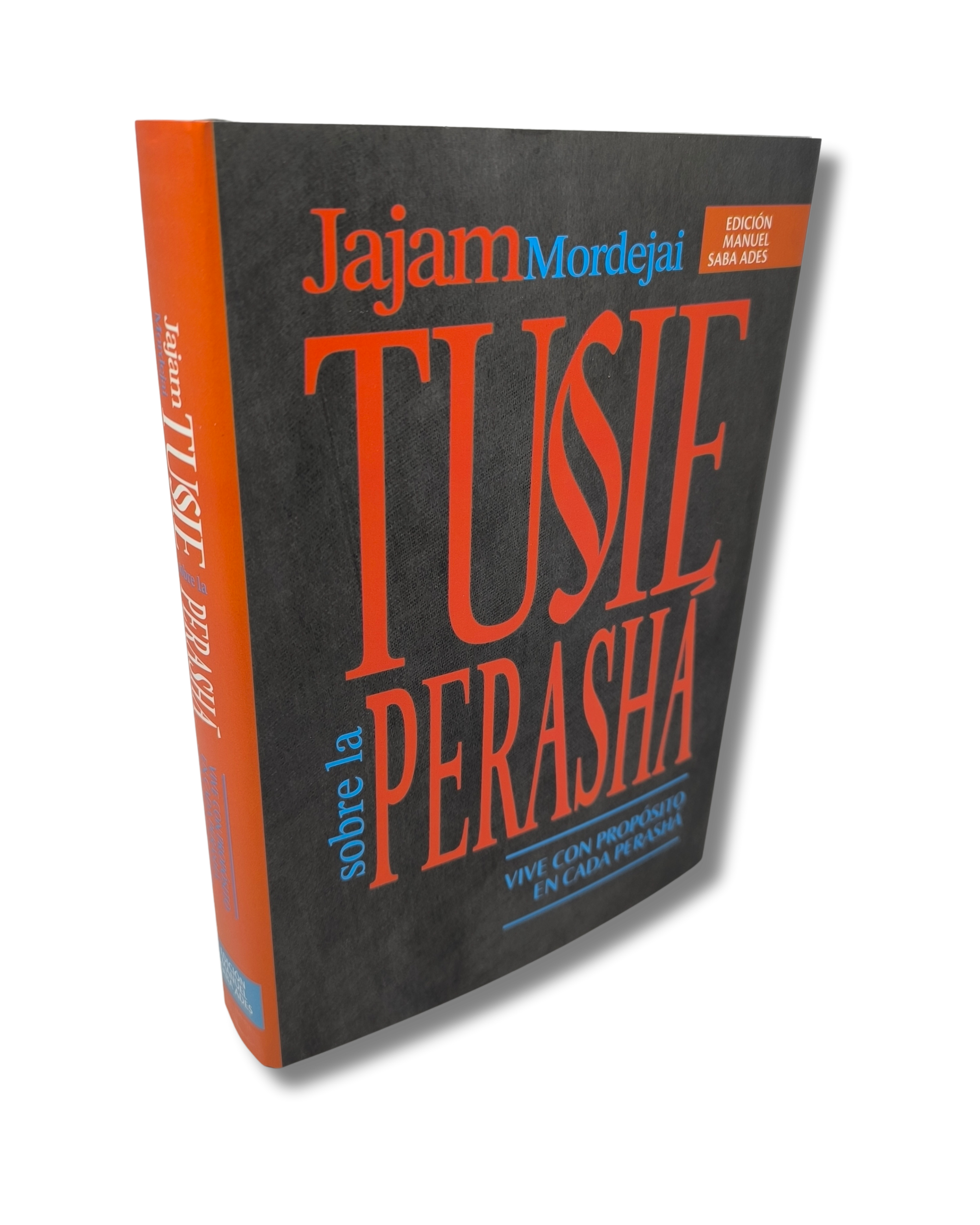 Jajam Mordejai TUSIE sobre la PERASHA (98675)