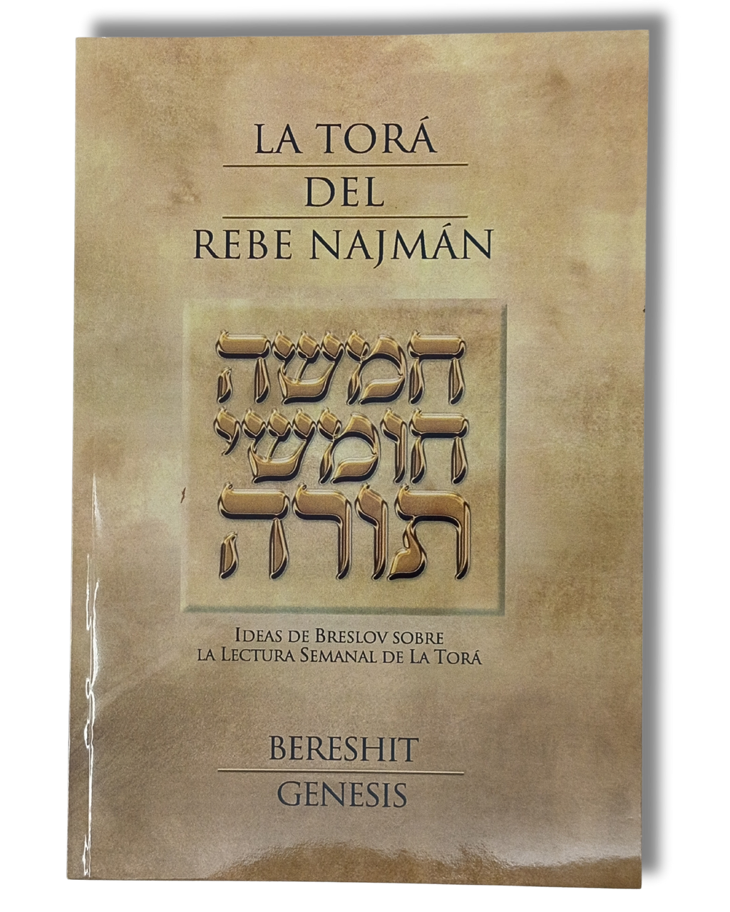 La Torá del Rebe Najmán Bereshit, tomo 1