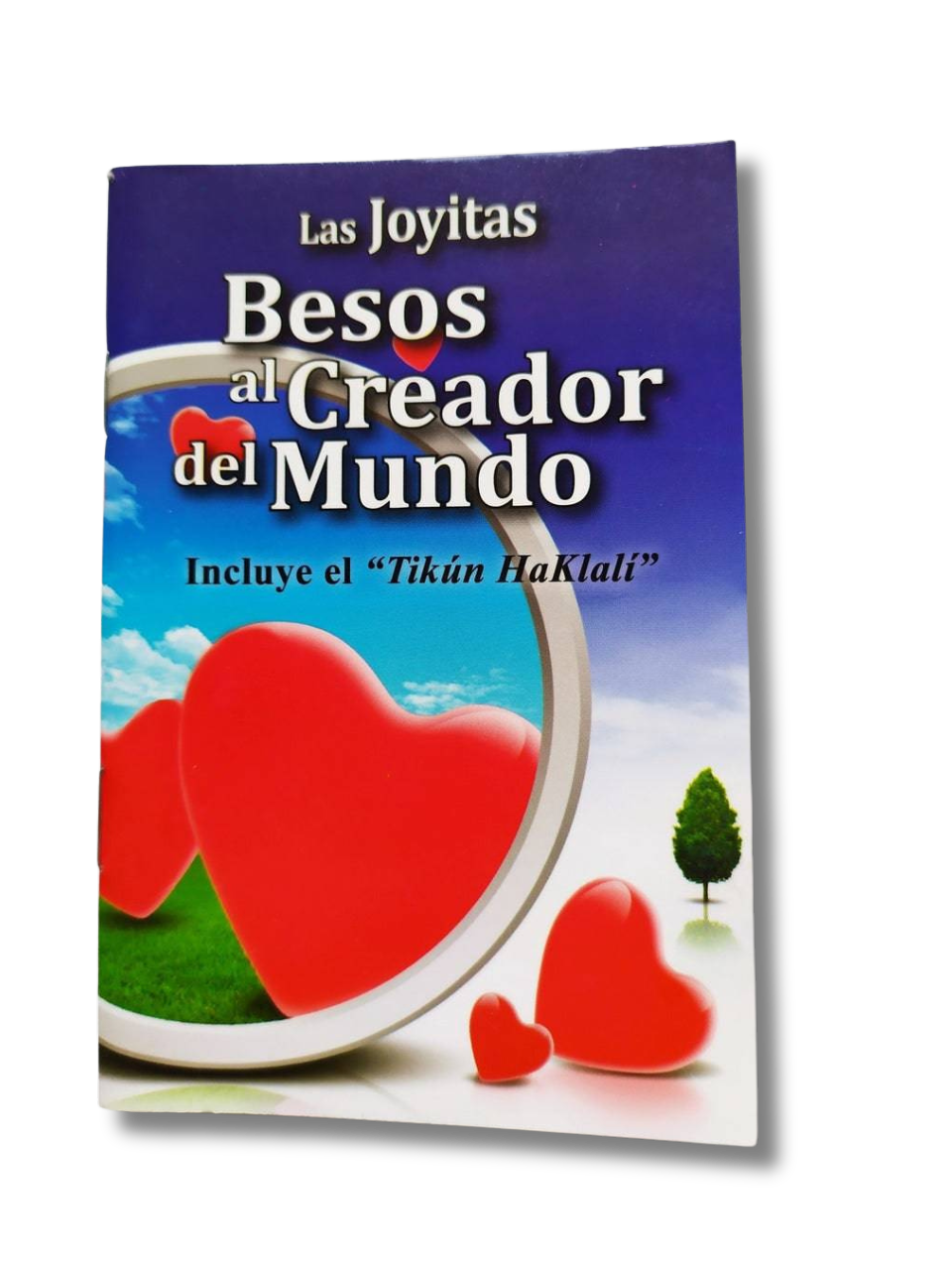 Las Joyitas, Besos Al Creador Del Mundo (También en idioma frances)