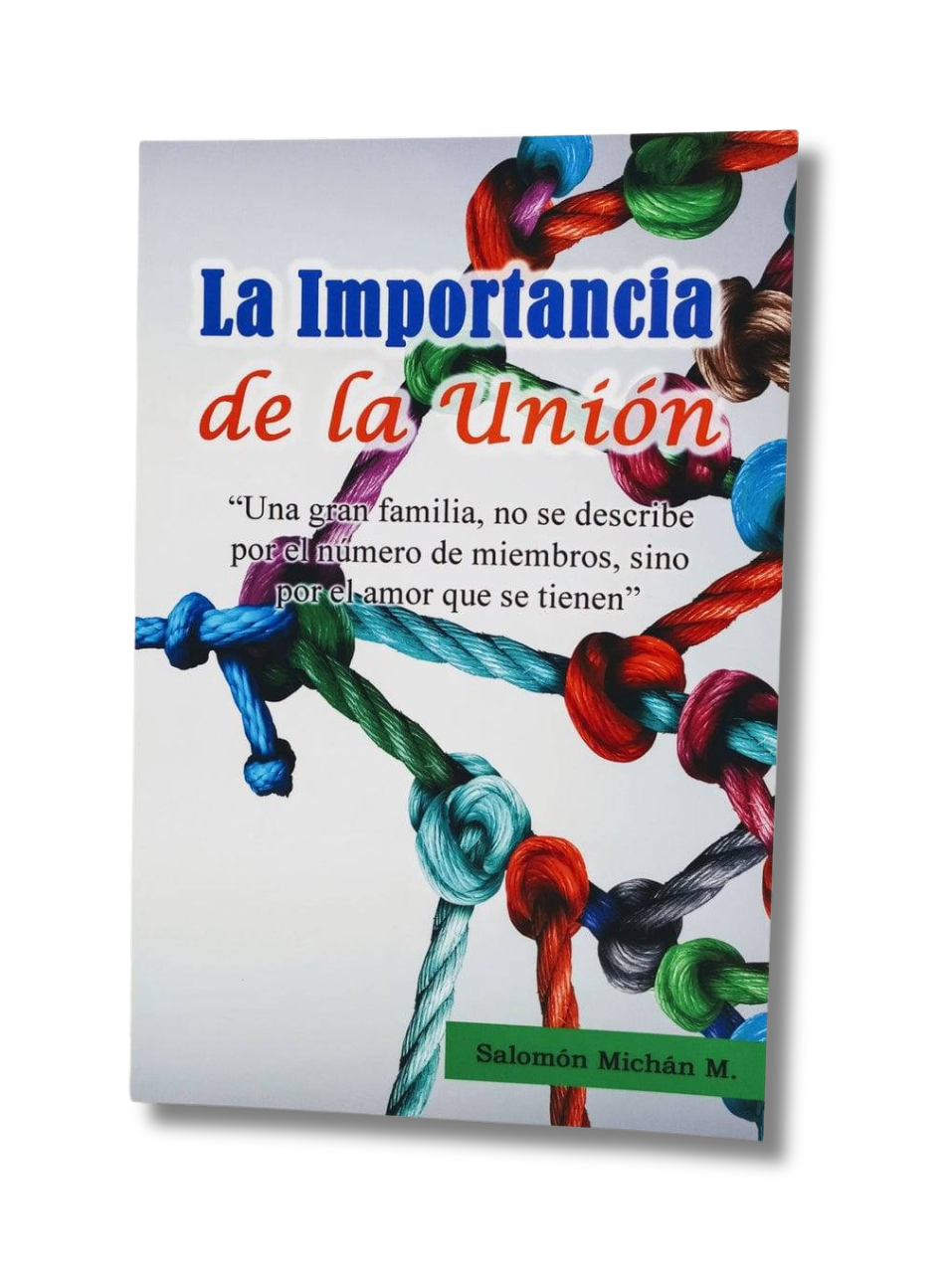 La importancia de la union