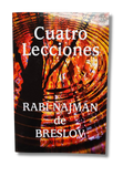 Cuatro lecciones del Rabí Najmán de Breslov